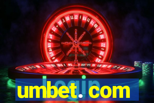 umbet. com